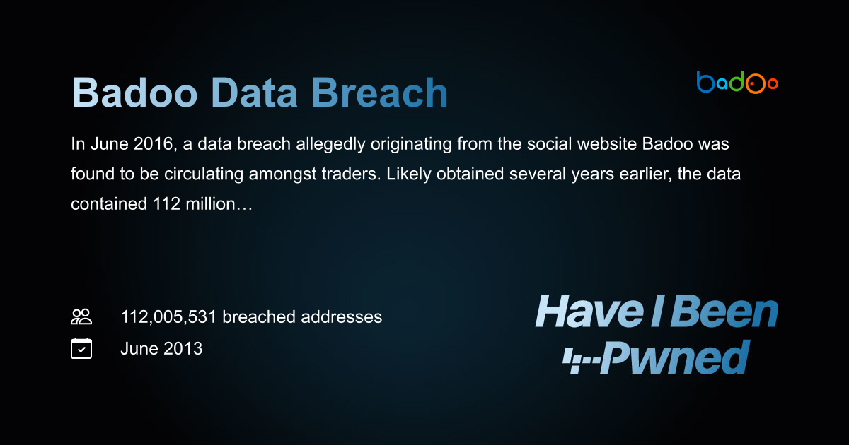 Have I Been Pwned: Badoo Data Breach
