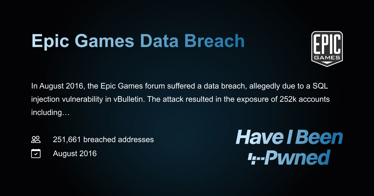 Have I Been Pwned: Epic Games Data Breach