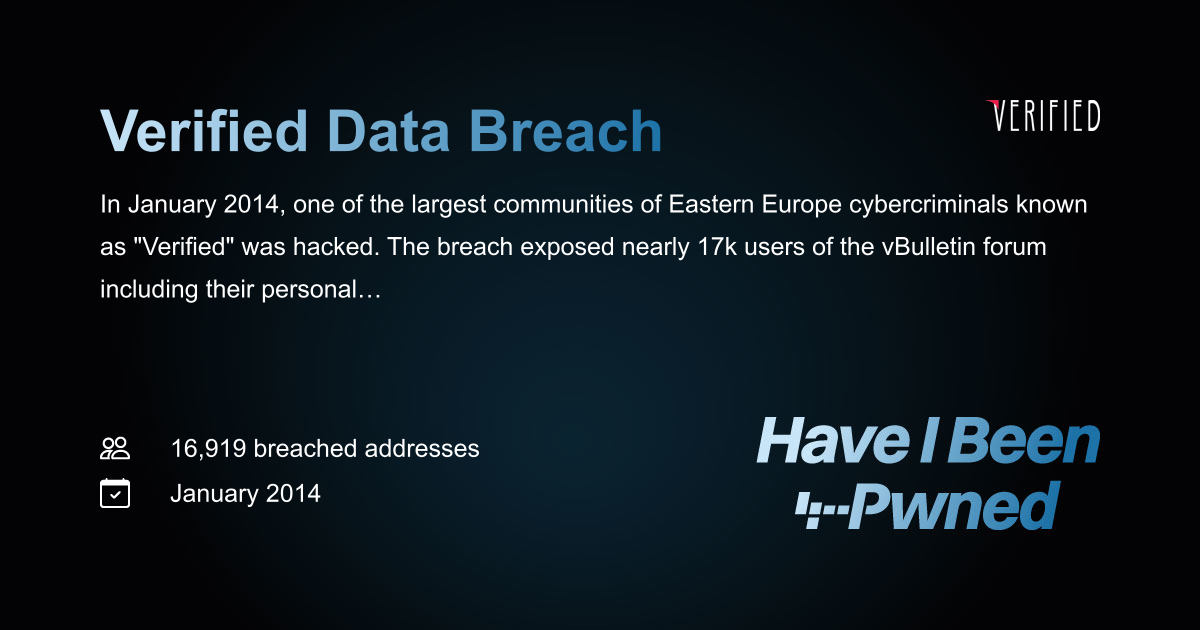 Have I Been Pwned: Verified Data Breach