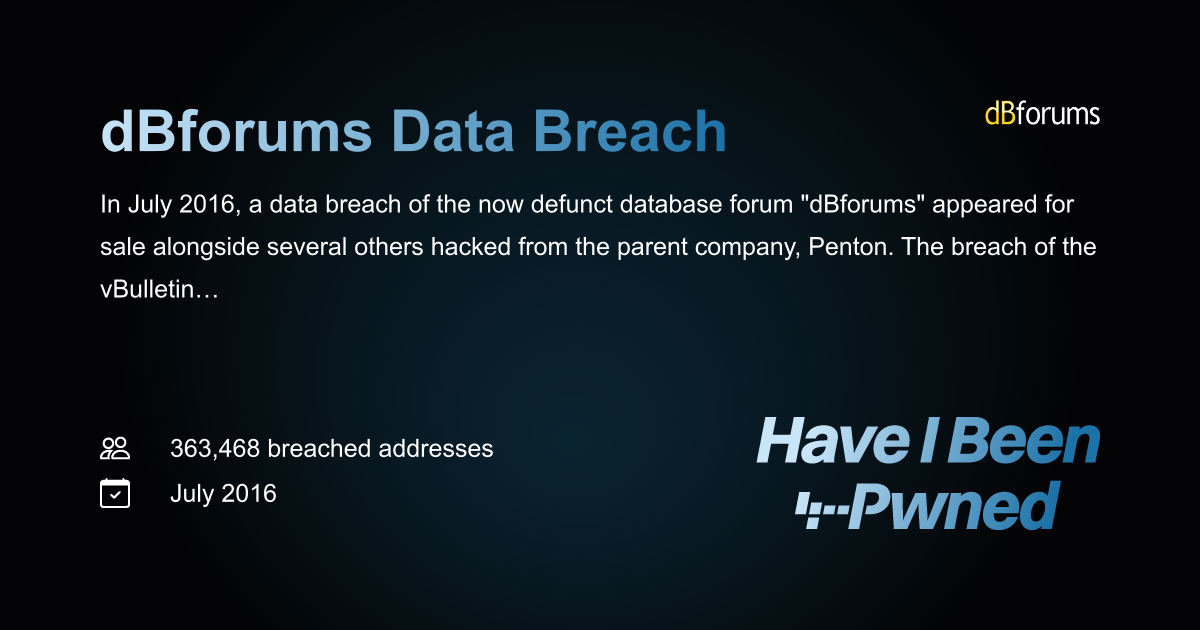 Have I Been Pwned: dBforums Data Breach
